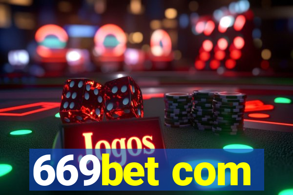 669bet com